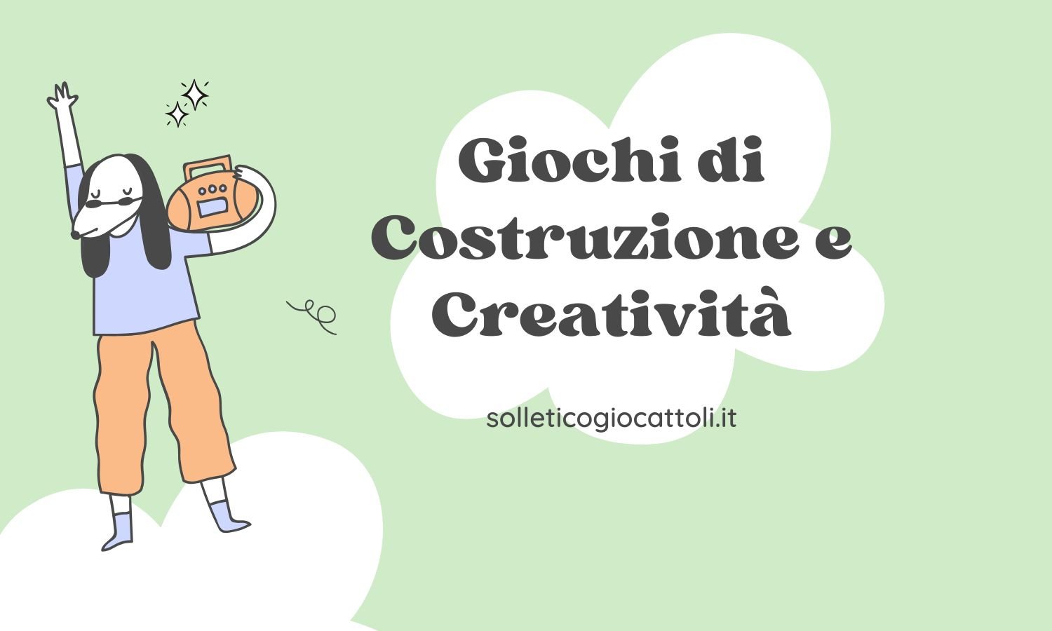 Giochi di costruzione e Creatività banner
